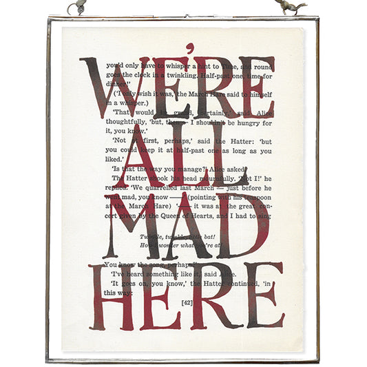 'We're All Mad Here' Alice in Wonderland Book Page Quotation